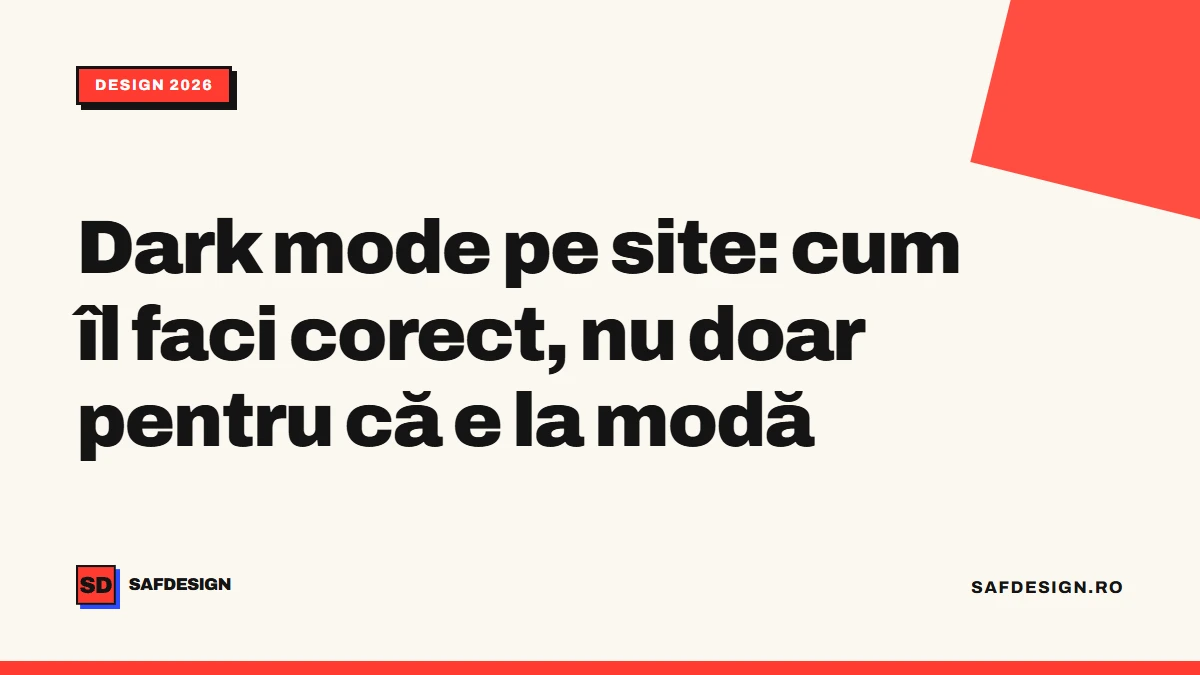 Dark mode pe site: cum îl faci corect, nu doar pentru că e la modă